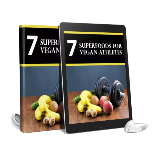 7 Super Foods For Vegan Athletes AudioBook And Ebook