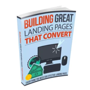 Building Great Landing Pages That Convert