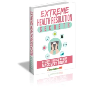 Extreme Health Resolution Secrets