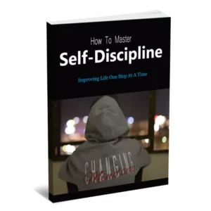 How To Master Self-Discipline