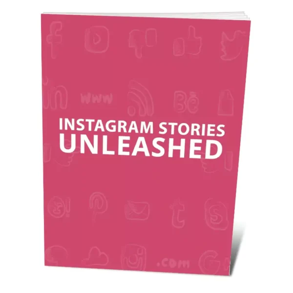 Instagram Stories Unleashed