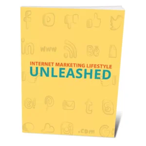 Internet Marketing Lifestyle Unleashed