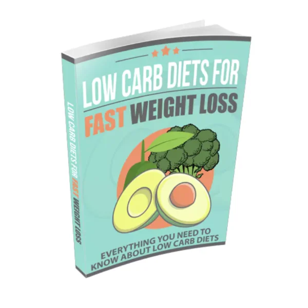 Low Carb Diets For Fast Weight Loss