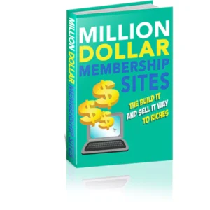 Million Dollar Membership Sites