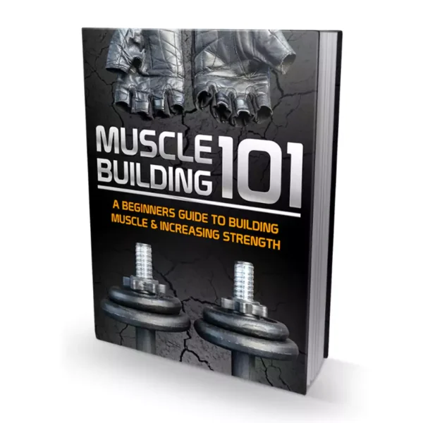 Muscle Building 101