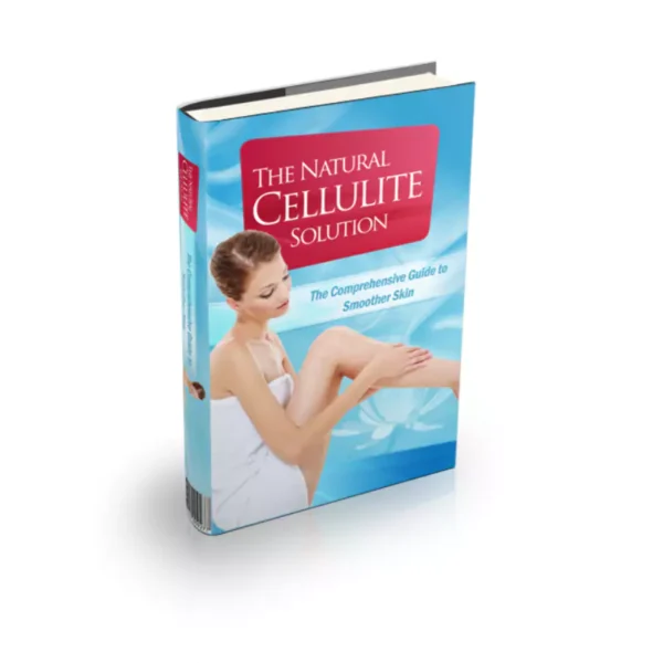 Natural Cellulite Solution