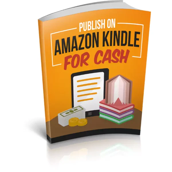 Publish On Amazon Kindle For Cash