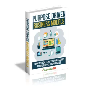 Purpose Driven Business Models