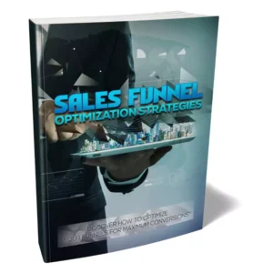 Sales Funnel Optimization Strategies