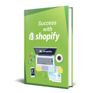 Success With Shopify