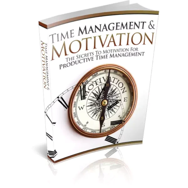 Time Management And Motivation