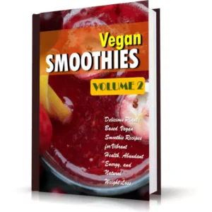 Vegan Smoothies Vol. 2