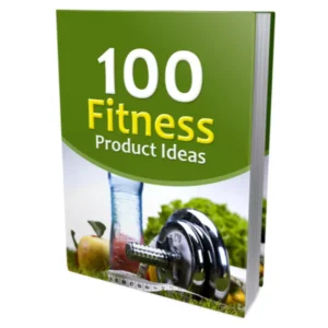 100 Fitness Product Ideas