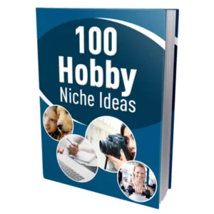 100 Hobby Niche Ideas