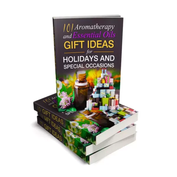 101 Aromatherapy And Essential Oils Gift Ideas