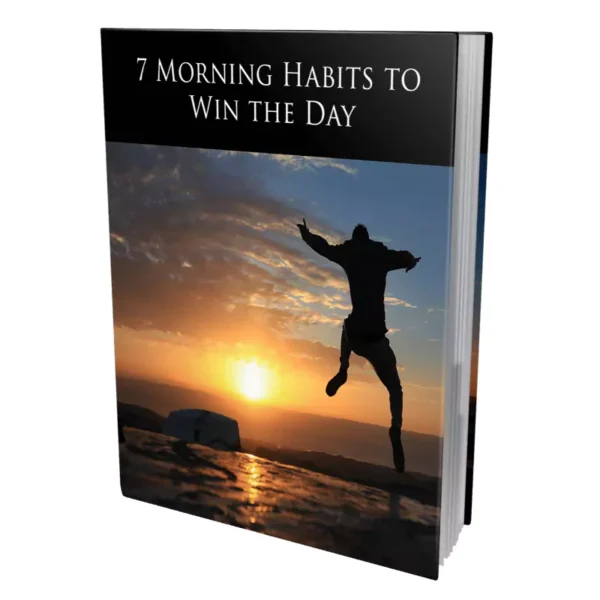 7 Morning Habits To Win The Day