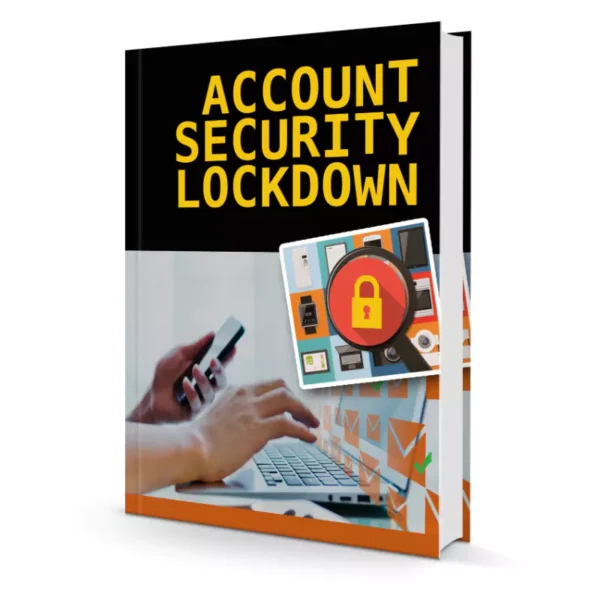 Account Security Lockdown