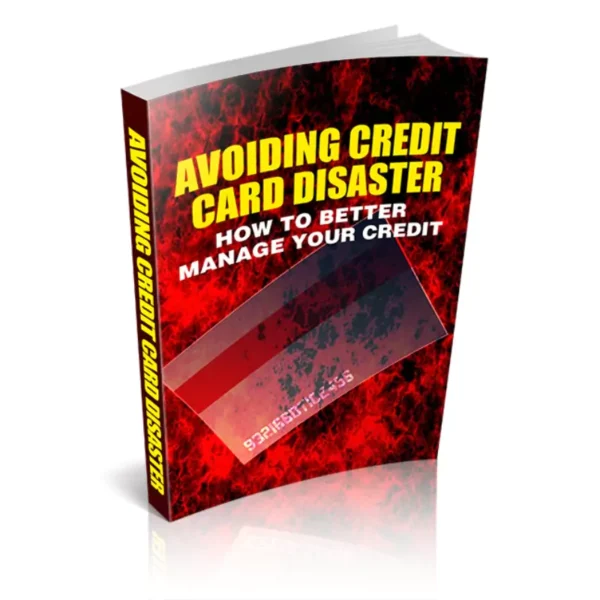 Avoiding Credit Card Disaster