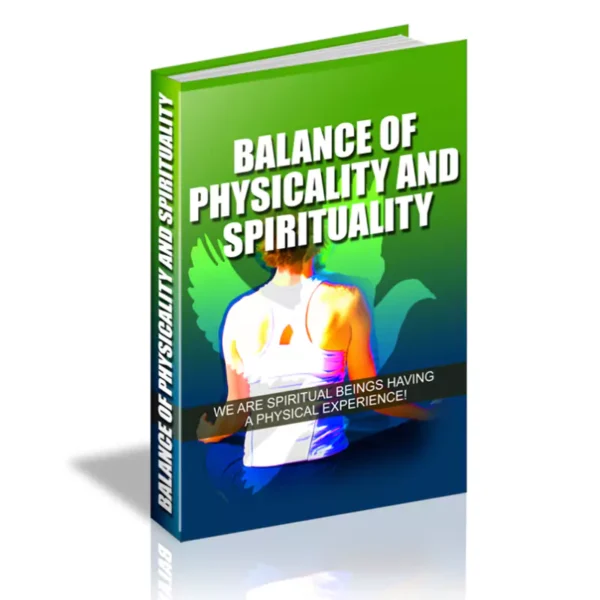 Balance of Physicality and Spirituality