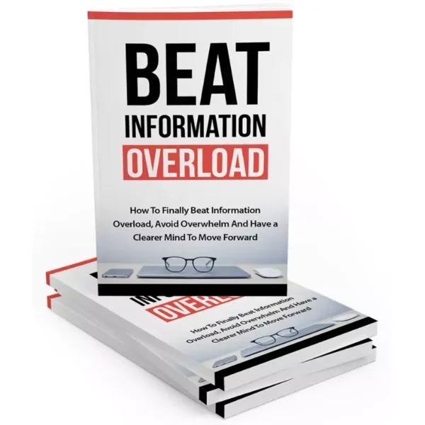 Beat Information Overload