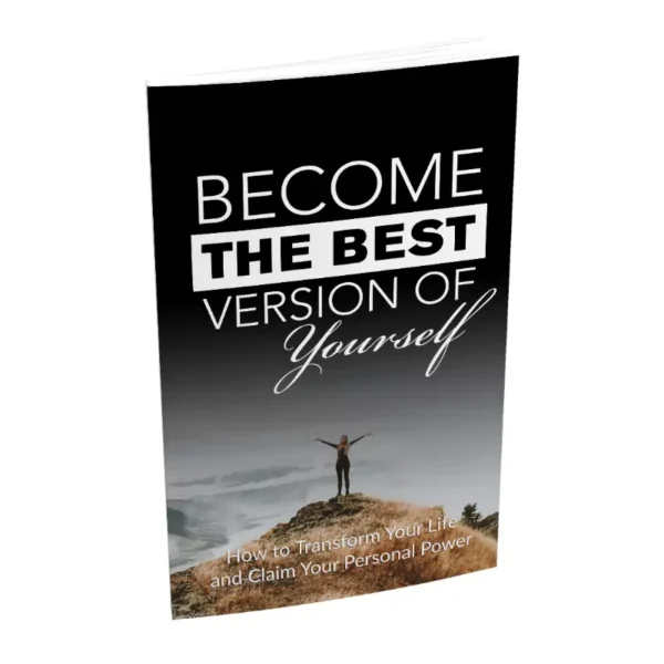 Become The Best Version Of Yourself