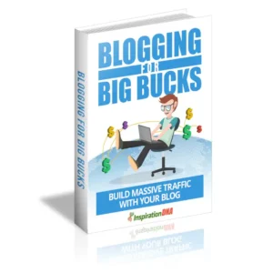 Blogging For Big Bucks