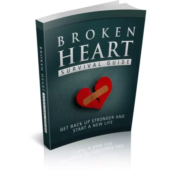 Broken Heart Survival Guide