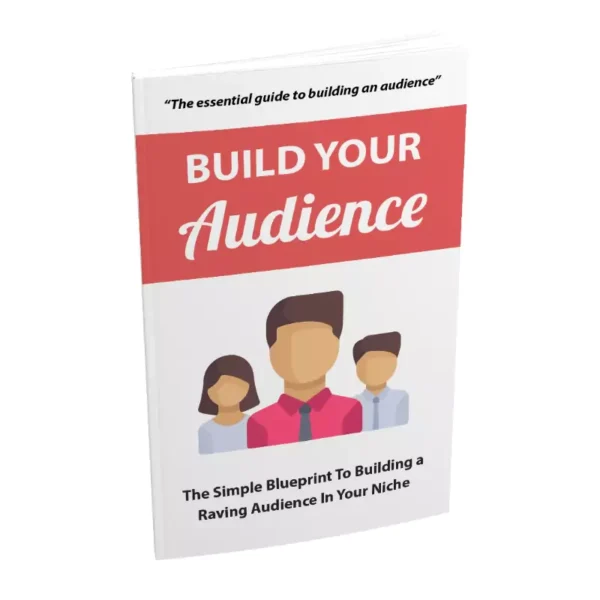 Build Your Audience