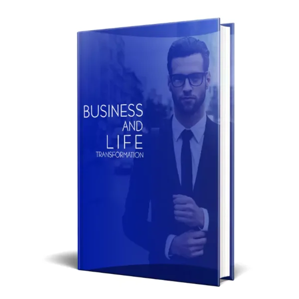 Business and Life Transformation