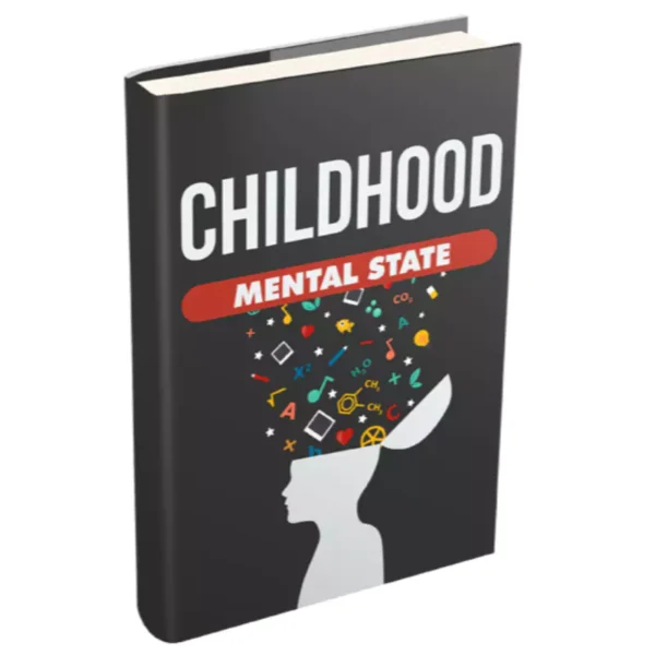 Childhood Mental State