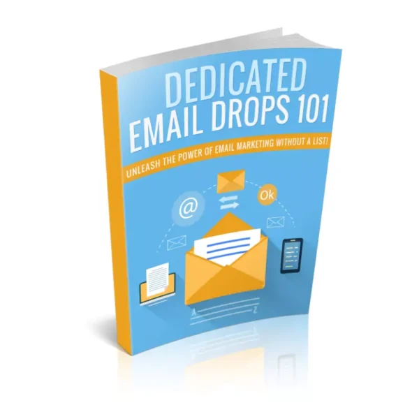 Dedicated Email Drops 101