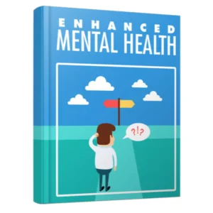 Enhanced Mental Health