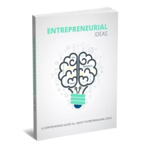 Entrepreneurial Ideas