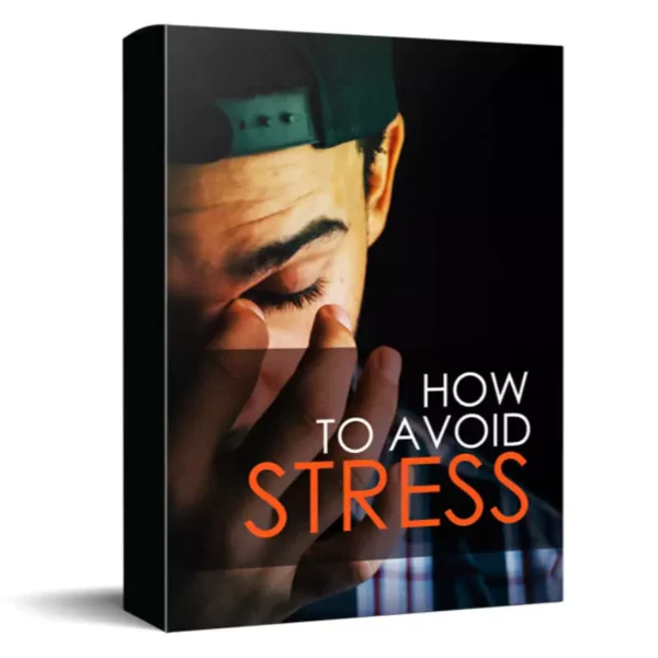 How To Avoid Stress