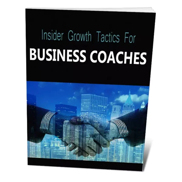 Insider Growth Tactics For Business Coaches