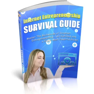 Internet Entrepreneurship Survival Guide