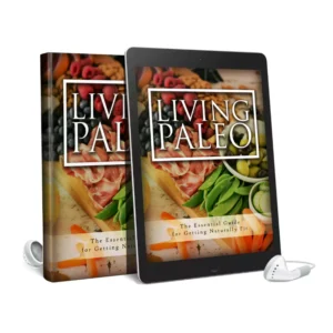 Living Paleo AudioBook and Ebook