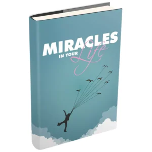 Miracles In Your Life