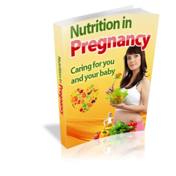 Nutrition In Pregnancy