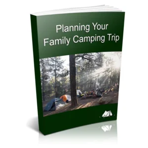 Planning A Family Camping Trip