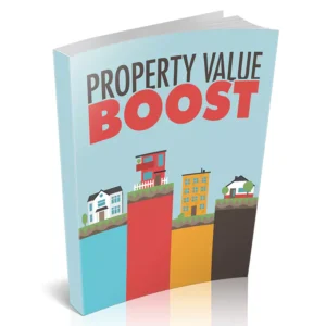 Property Value Boost