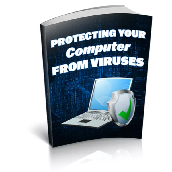 Protecting Your Computer From Viruses