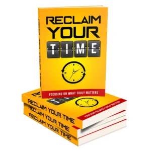 Reclaim Your Time