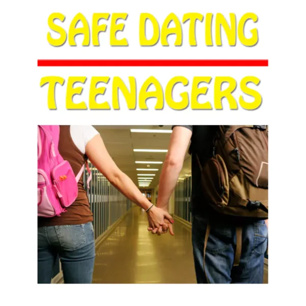 Safe Dating For Teenagers