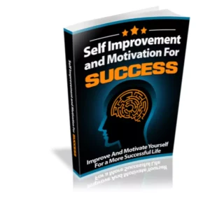 Self Improvement And Motivation For Success