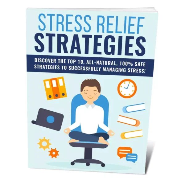 Stress Relief Strategies