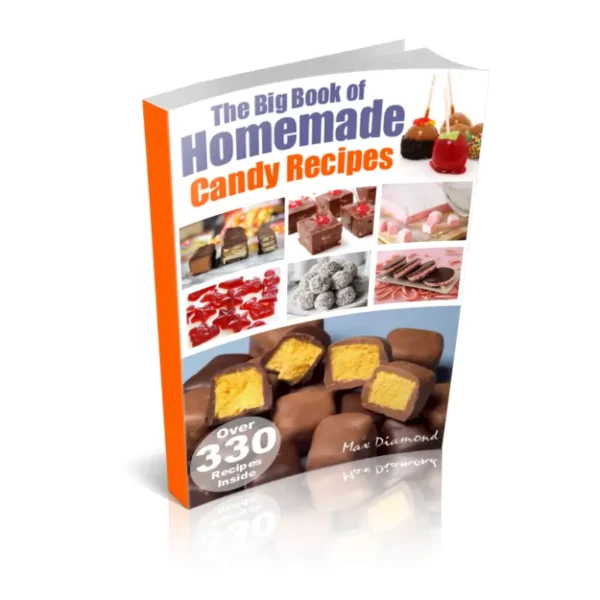 The Big Book Of Homemade Candy Recipes