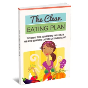 The Clean Eating Plan