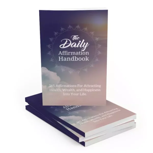 The Daily Affirmation Handbook