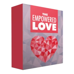 The Empowered Love